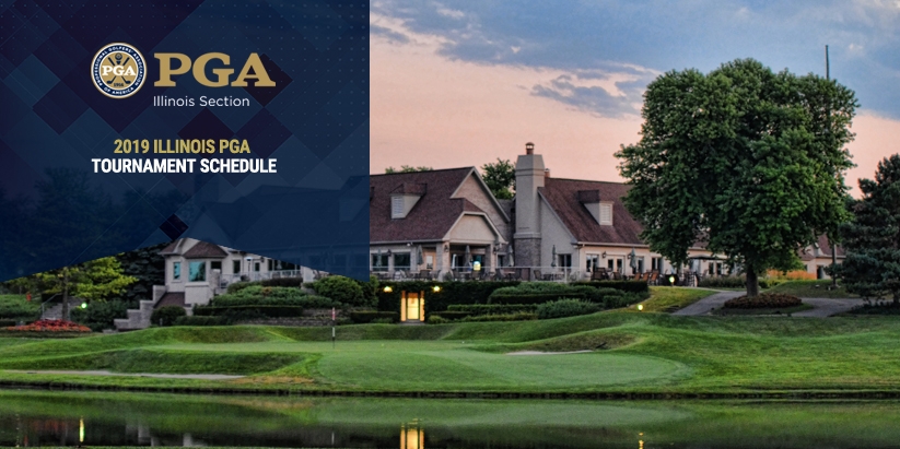 ILLINOIS PGA ANNOUNCES 2019 TOURNAMENT SCHEDULE - Illinois PGA Section