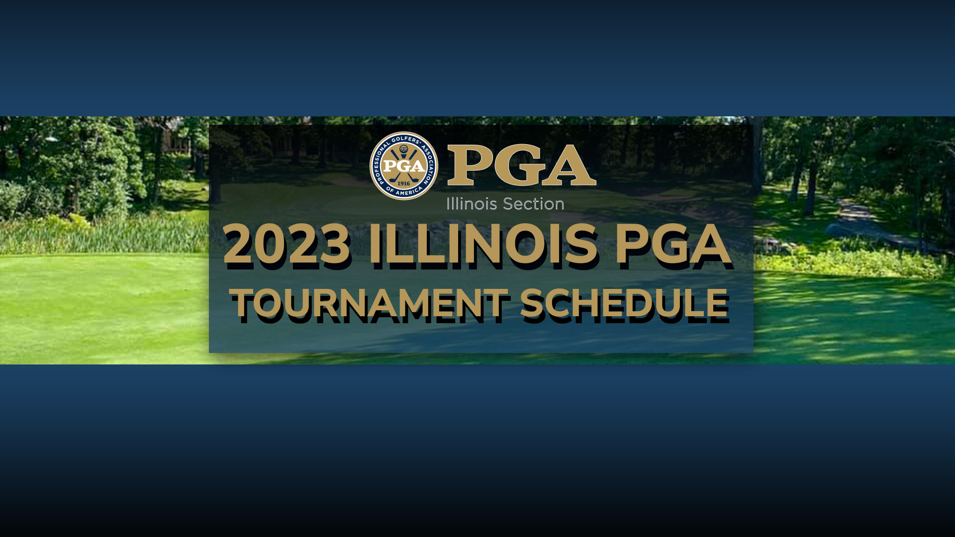 Illinois PGA Announces 2023 Tournament Schedule Illinois PGA Section